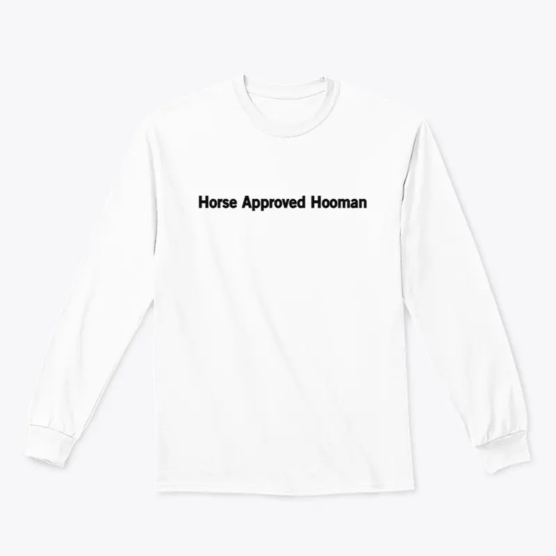 Horse Approved Hooman - Text Only